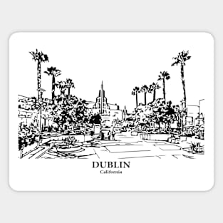 Dublin - California Magnet